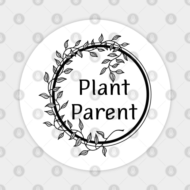 Proud Plant Parent Magnet by Earthy Fauna & Flora